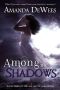 [Ash Grove Chronicles 03] • Among the Shadows